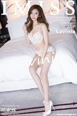 [IMiss] 2019.07.30 NO.365 Lavinia[35+1P/80M]