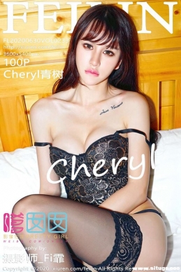 [FEILIN] 2020.06.30 NO.233 Cheryl[100+1P/562M]