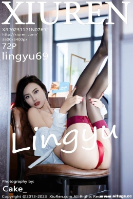 [XIUREN] 2023.11.21 NO.7692 lingyu69[72+1P/616M]