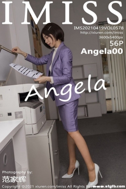 [IMiss] 2021.04.19 NO.578 Angela00[56+1P/447M]