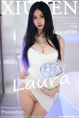 [XIUREN] 2023.09.27 NO.7447 laura[77+1P/612M]