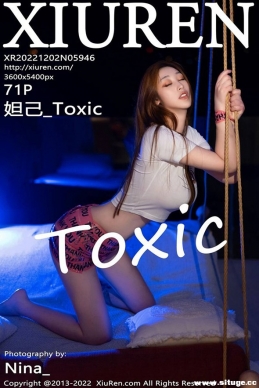 [XIUREN] 2022.12.02 NO.5946 槼_Toxic[71+1P/511M]