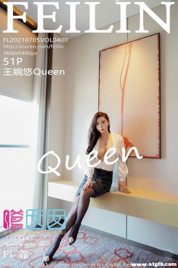 [FeiLin] 2021.07.05 NO.400 Queen[51+1P/541M]