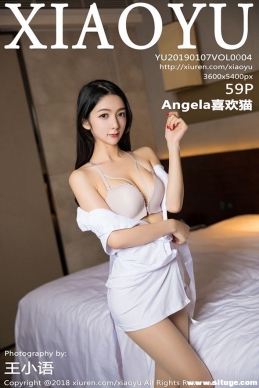 [XIAOYU] 2019.01.07 NO.004 Angelaϲè[59+1P/201M]